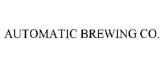 AUTOMATIC BREWING CO.