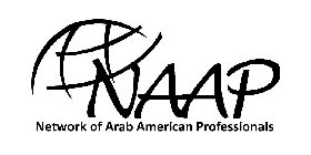 NAAP NETWORK OF ARAB AMERICAN PROFESSIONALS