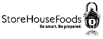 STOREHOUSE FOODS BE SMART. BE PREPARED.