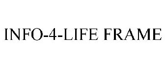 INFO-4-LIFE FRAME