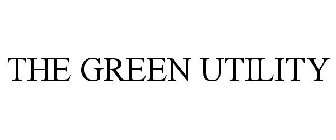 THE GREEN UTILITY