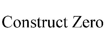 CONSTRUCT ZERO