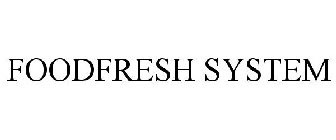 FOODFRESH SYSTEM
