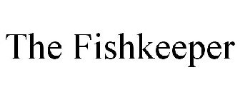 THE FISHKEEPER