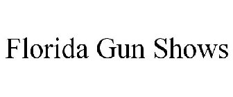 FLORIDA GUN SHOWS