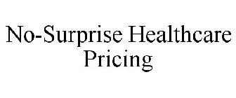 NO-SURPRISE HEALTHCARE PRICING