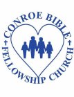 CONROE BIBLE FELLOWSHIP CHURCH