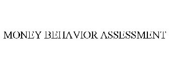 MONEY BEHAVIOR ASSESSMENT