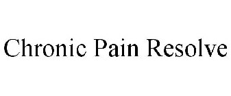 CHRONIC PAIN RESOLVE