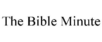 THE BIBLE MINUTE