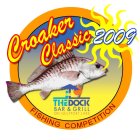 CROAKER CLASSIC 2009 FISHING COMPETITION THE DOCK BAR & GRILL ON GULFPORT LAKE