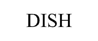 DISH