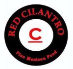 RED CILANTRO C FINE MEXICAN FOOD
