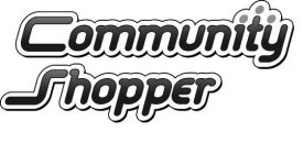 COMMUNITY SHOPPER