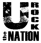 U ROCK THE NATION