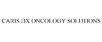 CARIS DX ONCOLOGY SOLUTIONS