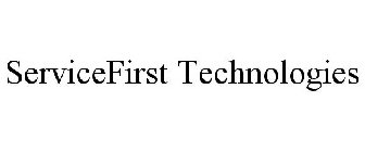 SERVICEFIRST TECHNOLOGIES