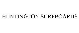 HUNTINGTON SURFBOARDS