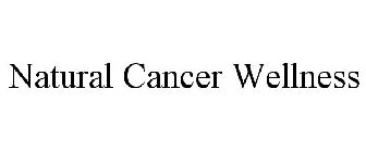 NATURAL CANCER WELLNESS