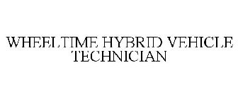 WHEELTIME HYBRID VEHICLE TECHNICIAN