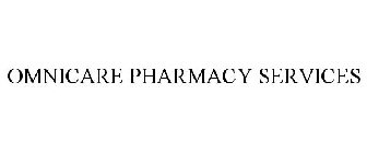 OMNICARE PHARMACY SERVICES