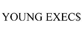 YOUNG EXEC$