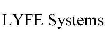 LYFE SYSTEMS