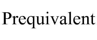 PREQUIVALENT