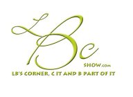 LBC SHOW.COM LB'S CORNER, C IT AND B PART OF IT