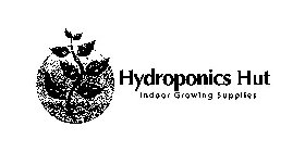 HYDROPONICS HUT INDOOR GROWING SUPPLIES