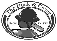 THE DUCK & COVER KABUL EST. 1387