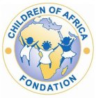 CHILDREN OF AFRICA FONDATION