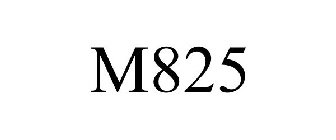 M825