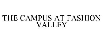 THE CAMPUS AT FASHION VALLEY