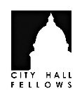 CITY HALL FELLOWS