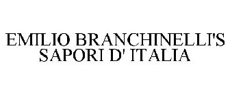 EMILIO BRANCHINELLI'S SAPORI D' ITALIA