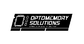 OPTOMEMORY SOLUTIONS COMPETITIVE QUALITY OPTIONS