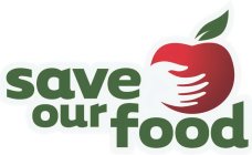 SAVE OUR FOOD