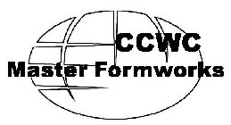 CCWC MASTER FORMWORKS