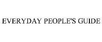 EVERYDAY PEOPLE'S GUIDE