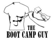THE BOOT CAMP GUY