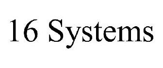 16 SYSTEMS