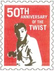 50TH ANNIVERSARY OF THE TWIST