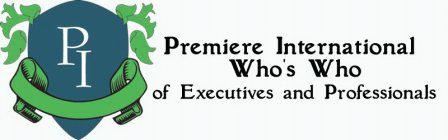 PI PREMIERE INTERNATIONAL WHO'S WHO OF EXECUTIVES AND PROFESSIONALS