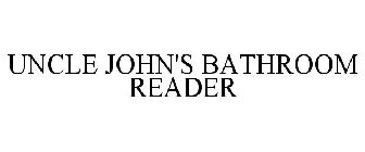 UNCLE JOHN'S BATHROOM READER