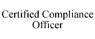 CERTIFIED COMPLIANCE OFFICER