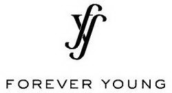 FY FOREVER YOUNG