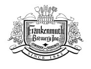 FRANKENMUTH BREWERY INC. SINCE 1862