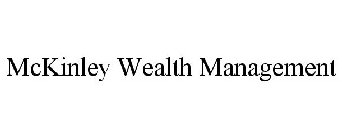 MCKINLEY WEALTH MANAGEMENT