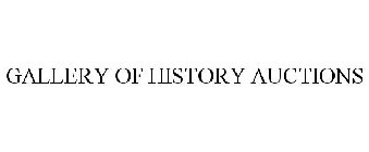 GALLERY OF HISTORY AUCTIONS